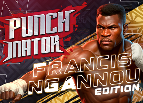 PUNCHINATOR NGANNOU